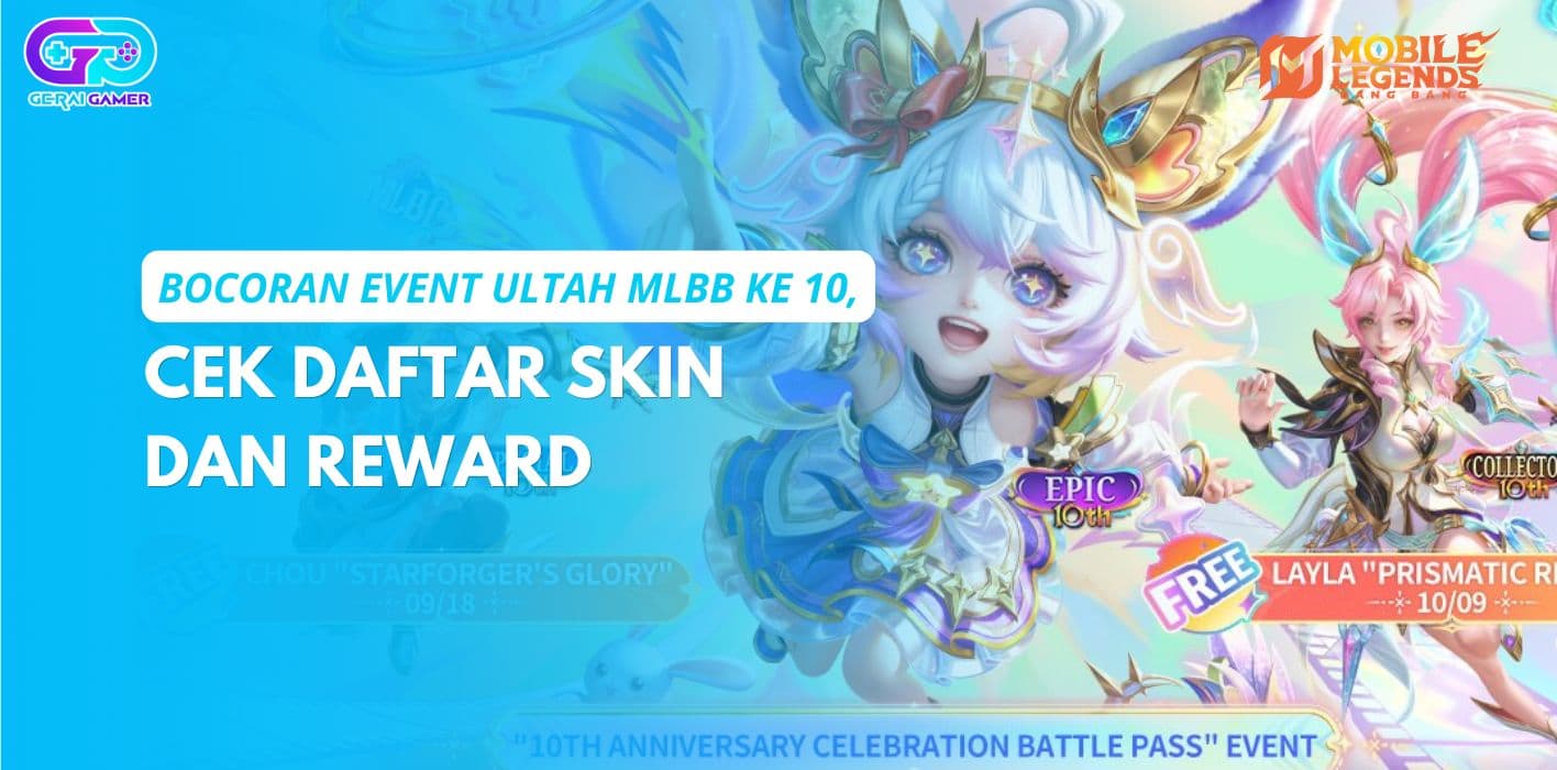 Bocoran Event Ultah MLBB ke 10, Cek Daftar Skin dan Reward