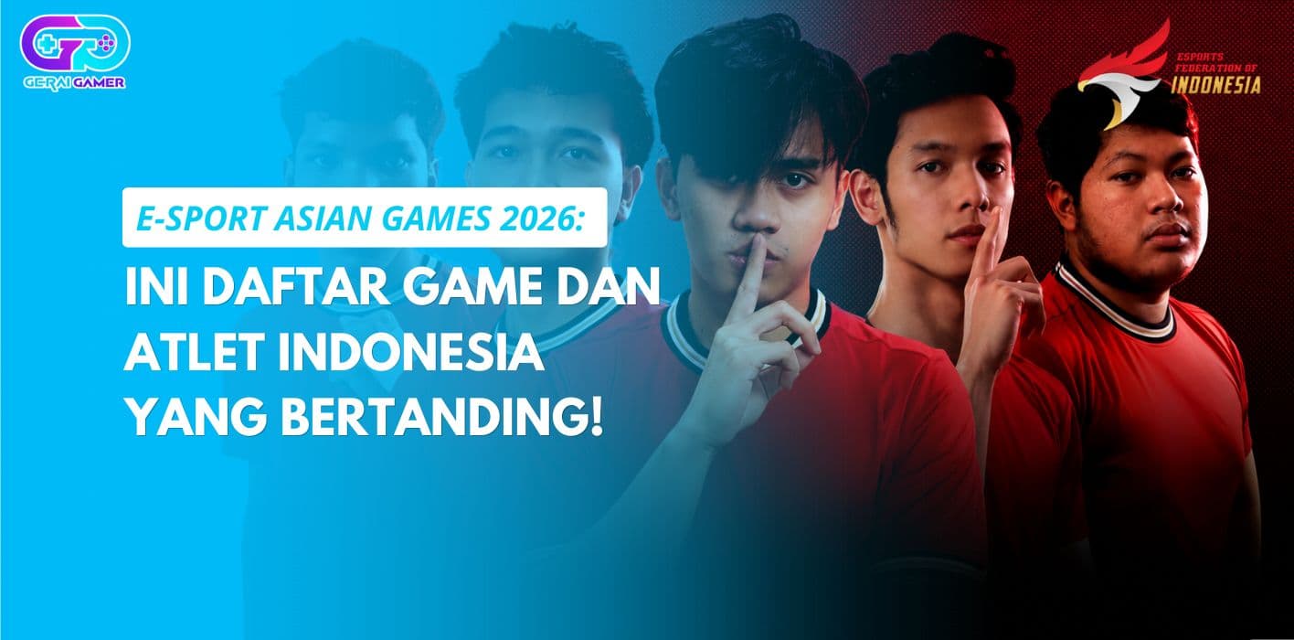 E-Sport Asian Games 2026: Ini Daftar Game dan Atlet Indonesia yang Bertanding!