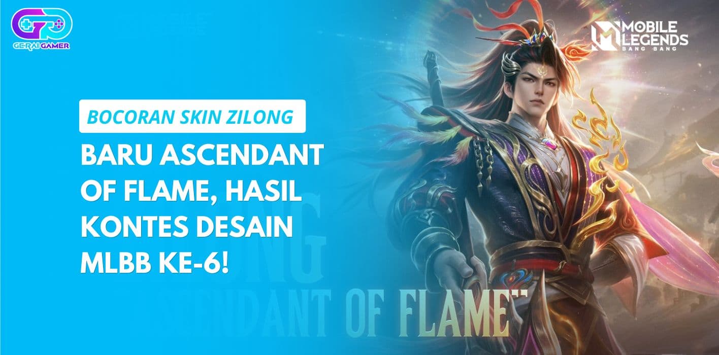 Bocoran Skin Zilong Baru Ascendant of Flame, Hasil Kontes Desain MLBB ke-6!