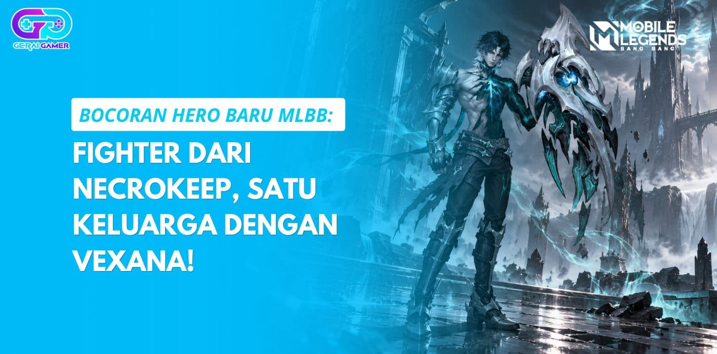 Bocoran Hero Baru MLBB: Fighter dari Necrokeep, Satu Keluarga dengan Vexana!