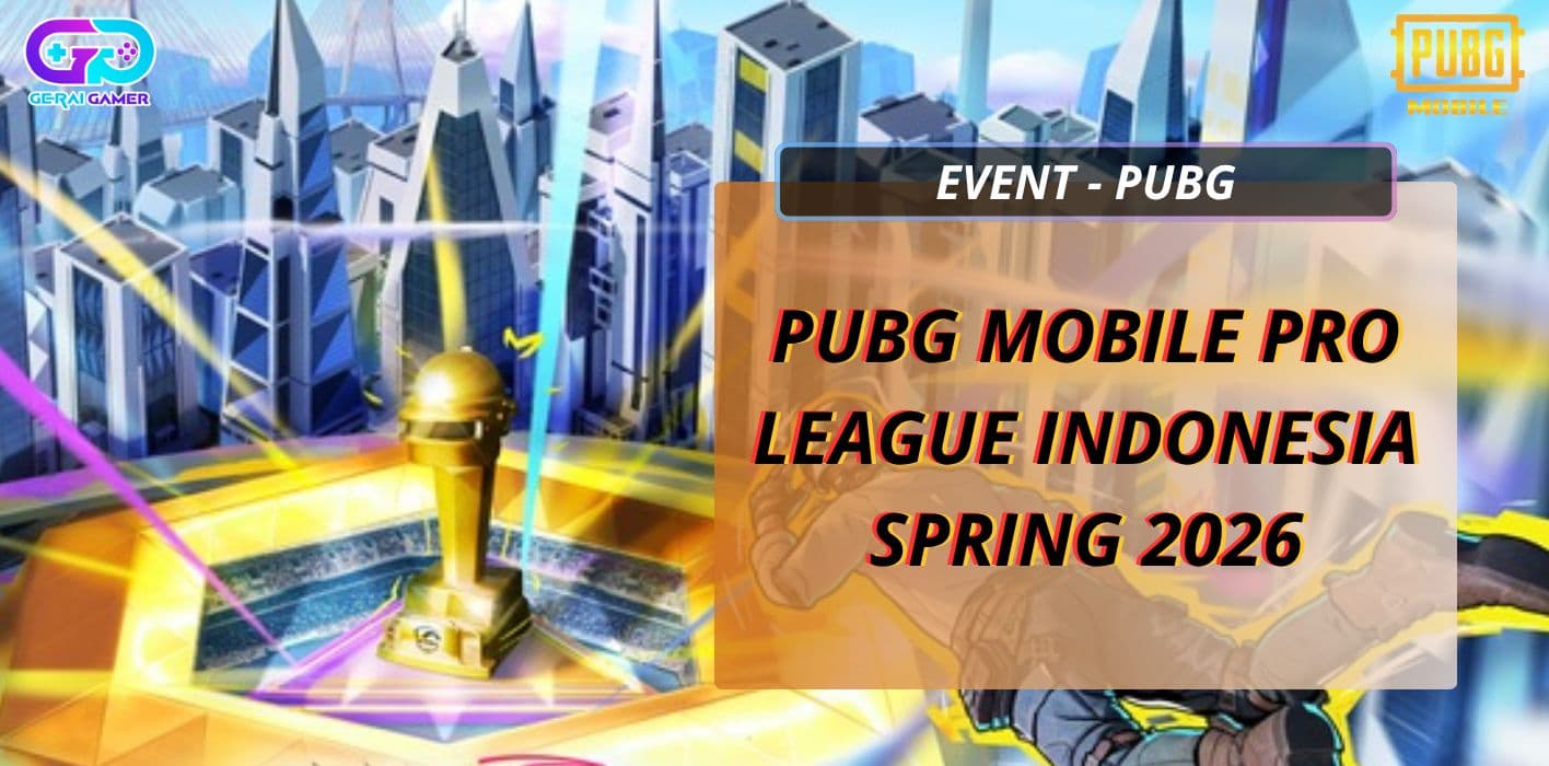 PUBG Mobile Pro League Indonesia Spring 2026: Highlight dan Momen Seru