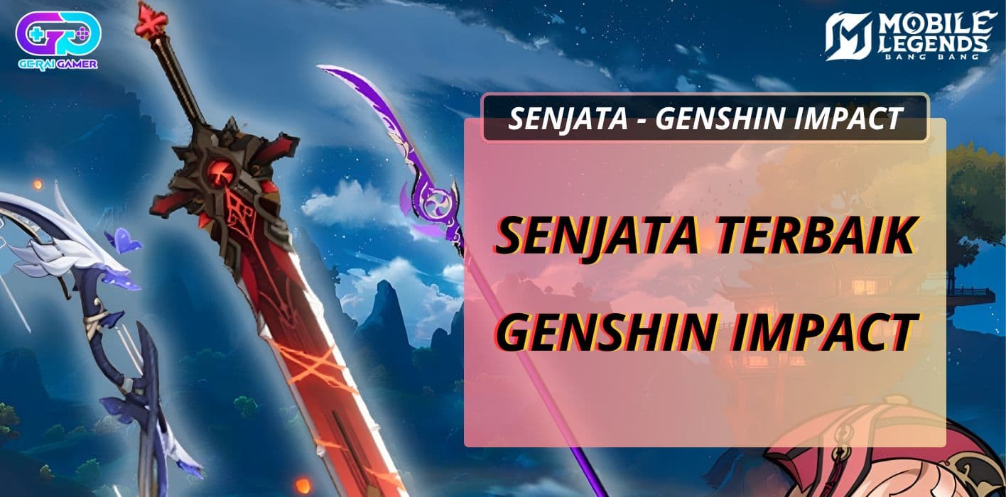 Senjata Terbaik di Genshin Impact untuk DPS, Support, dan Healer