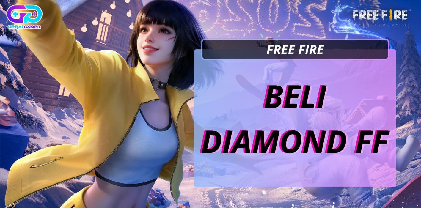 Beli Diamond FF Termurah 2026, Top Up Cepat Tanpa Ribet