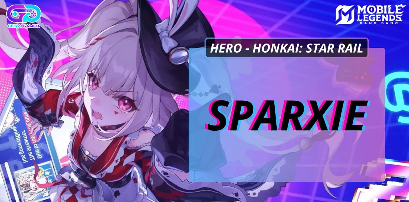 Sparxie: Hero Honkai Star Rail Baru yang Wajib Kamu Coba!