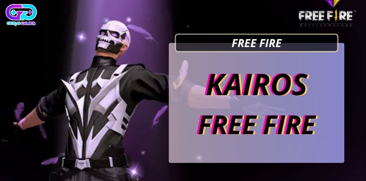 Kairos Free Fire: Skill, Kemampuan, dan Cara Pakainya Biar Auto Booyah!